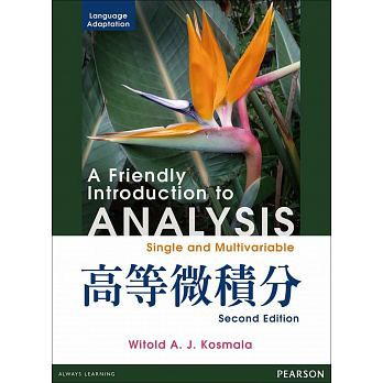 A friendly introduction to analysis 2e kosmala 9789862803448