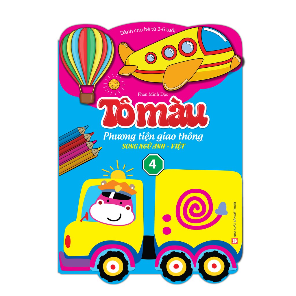Sách – Tô màu phương tiện giao thông song ngữ Anh Việt – tập 4 (dành cho bé từ 2-6 tuổi)