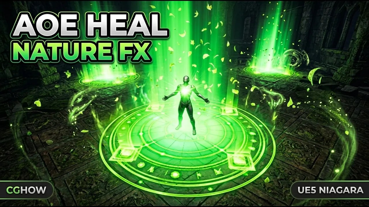 AOE Heal Nature FX in Unreal Engine 5 Niagara