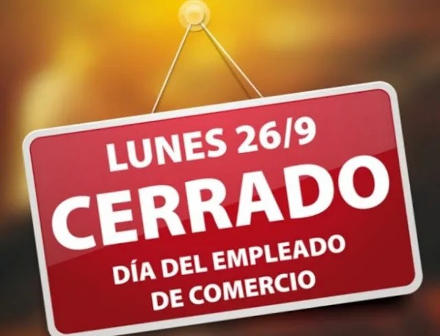 Por el Dia del Empleado de Comercio, este lunes varios negocios permaneceran cerrados