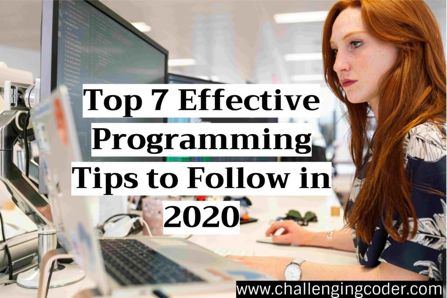 Top 7 Effective Programming Tips to Follow in 2020