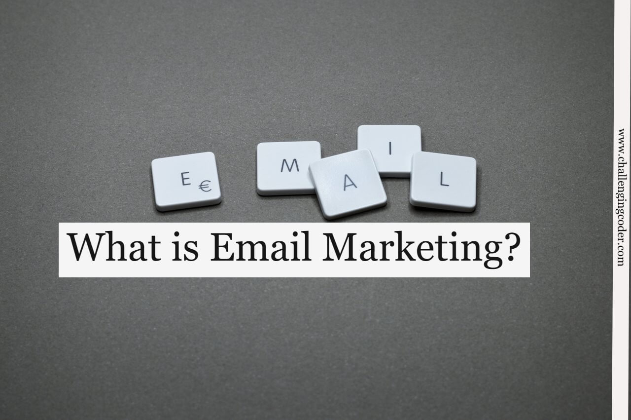 What is Email Marketing?