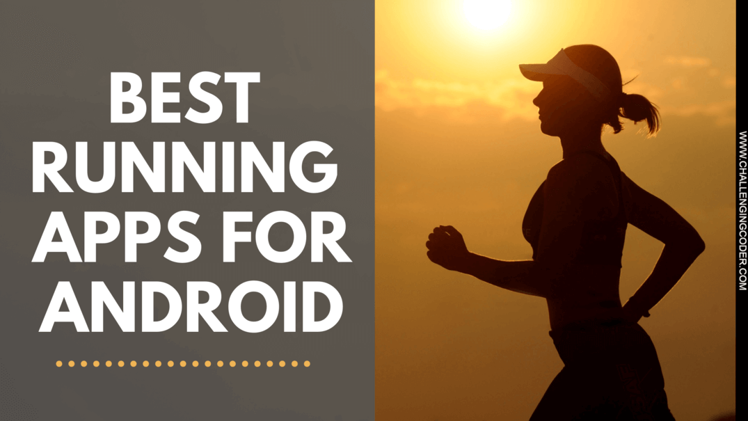 Top 8 Best Running Apps For Android 2020 & 2021