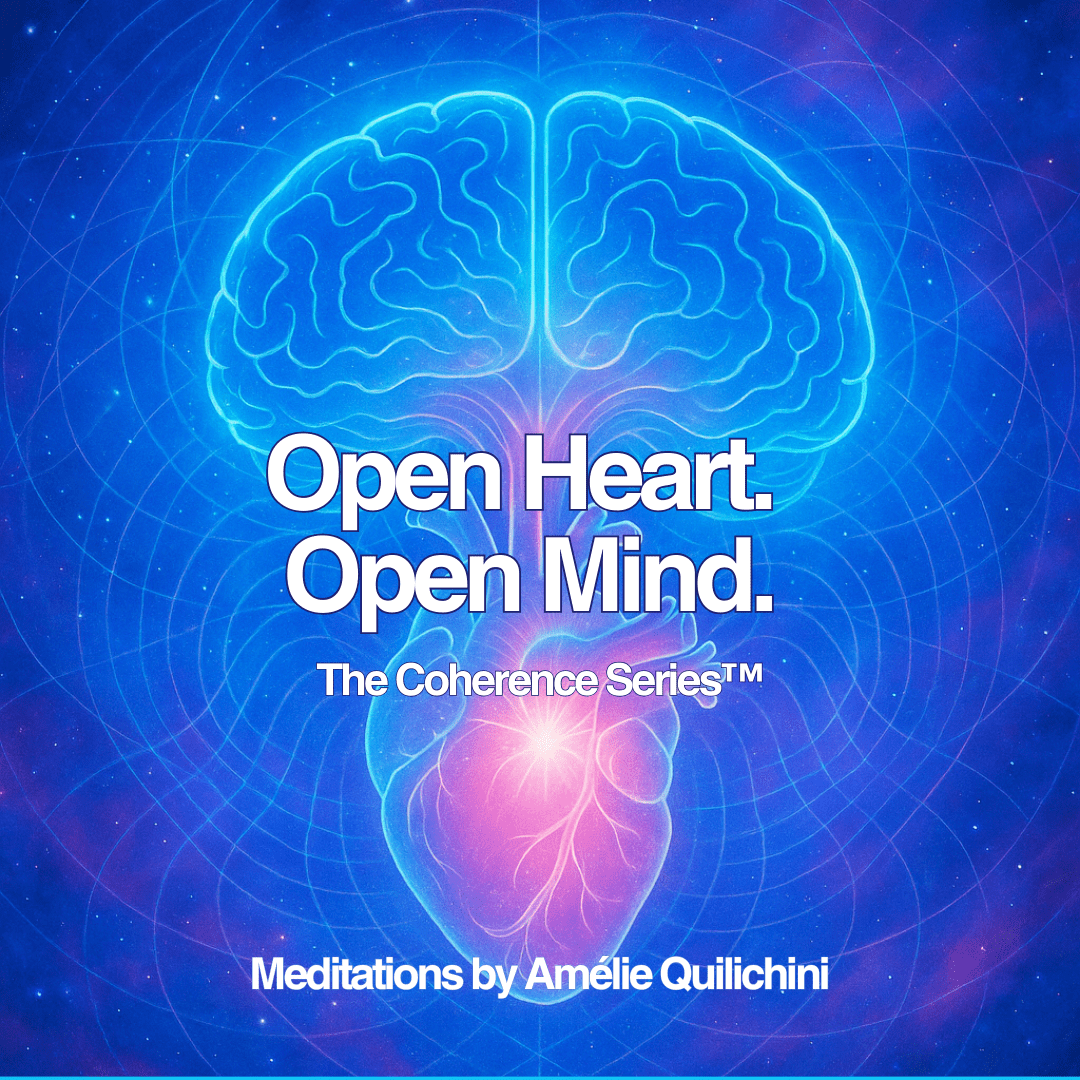 Open Heart. Open Mind. The Coherence Series