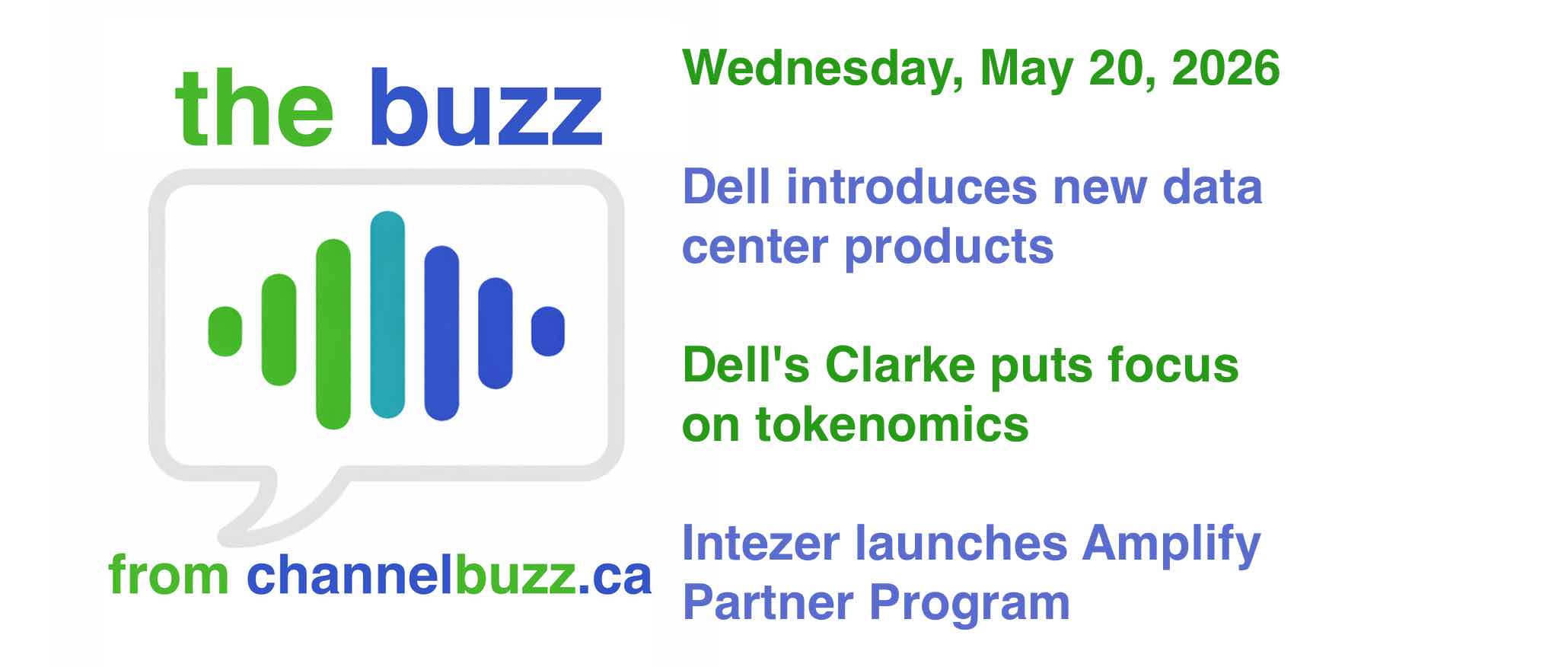 The Buzz: Dell unveils PowerStore Elite, Clarke sounds the tokenomics alarm, and Intezer formalizes its channel program
