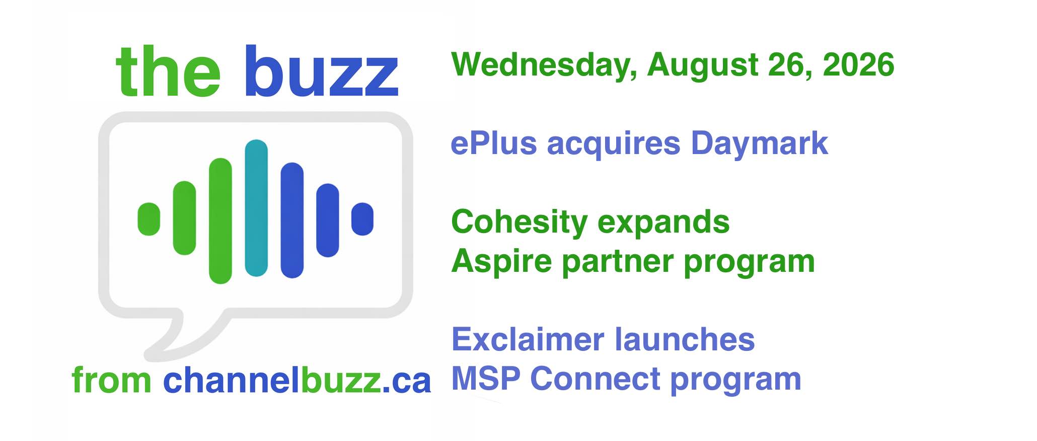 The Buzz: ePlus buys Daymark, Cohesity expands Aspire partner program, and Exclaimer builds an MSP lane