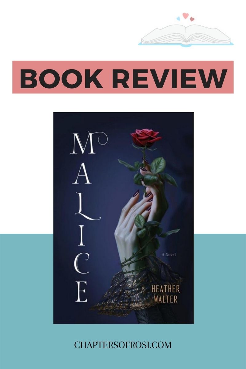 The book cover of Malice by Heather Walter with the words BOOK REVIEW on pink backdrop above it