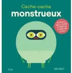 Couverture de l’album jeunesse Cache-cache monstrueux d’Agnese Baruzzi, sélection d’albums jeunesse sur les monstres, livre interactif pour enfants dès 3 ans.