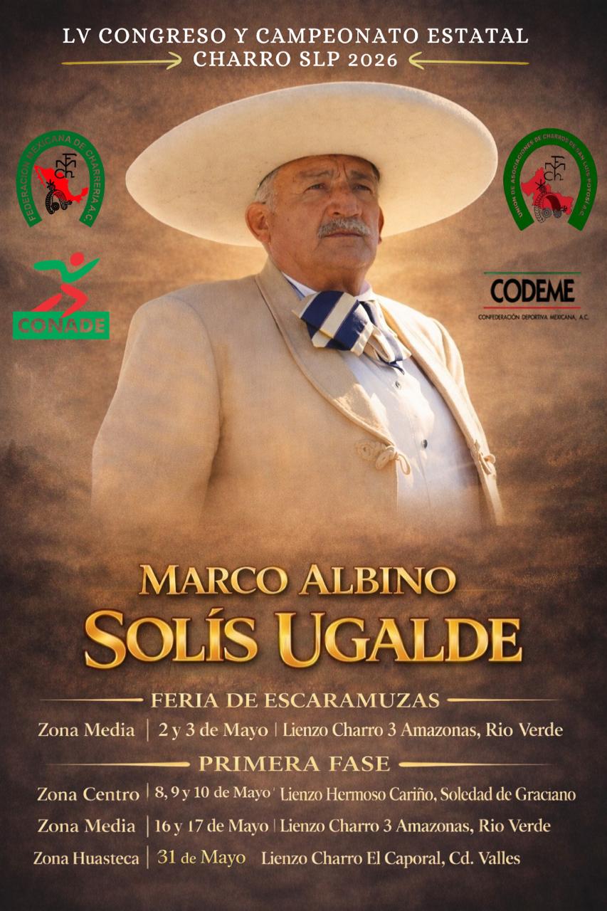 Programa del LV Campeonato Estatal Charros San Luis Potosí 2026 «Marco Albino Solís Ugalde»