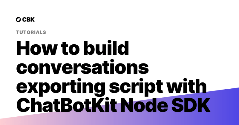 Chatbotkit Node Sdk Docs And Examples Now Available - Best Dark Wallpapers in HD