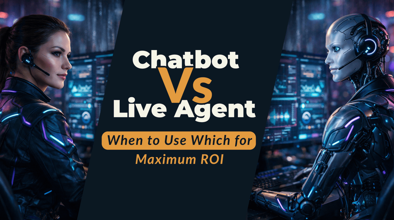 Chatbot vs live agent