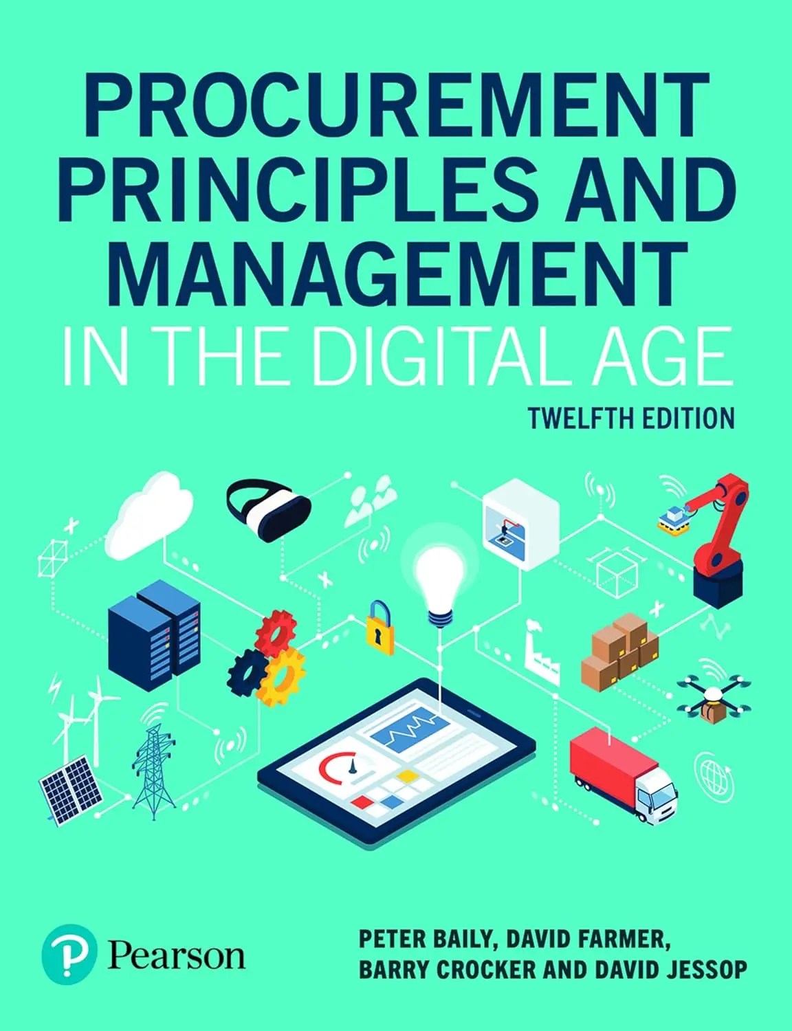 Procurement Principles and Management in the Digital Age, 12e (Print) 12th Edition