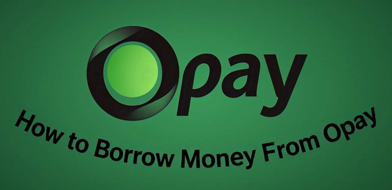 how to borrow money from opay