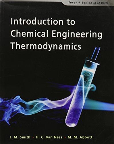 Introduction To Chemical Engineering Thermodynamics 7th