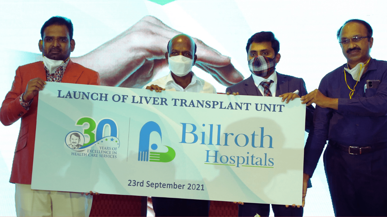 Billroth Hospitals launches Liver Transplant Centre Successfully performs liver transplant for a 62 year old man