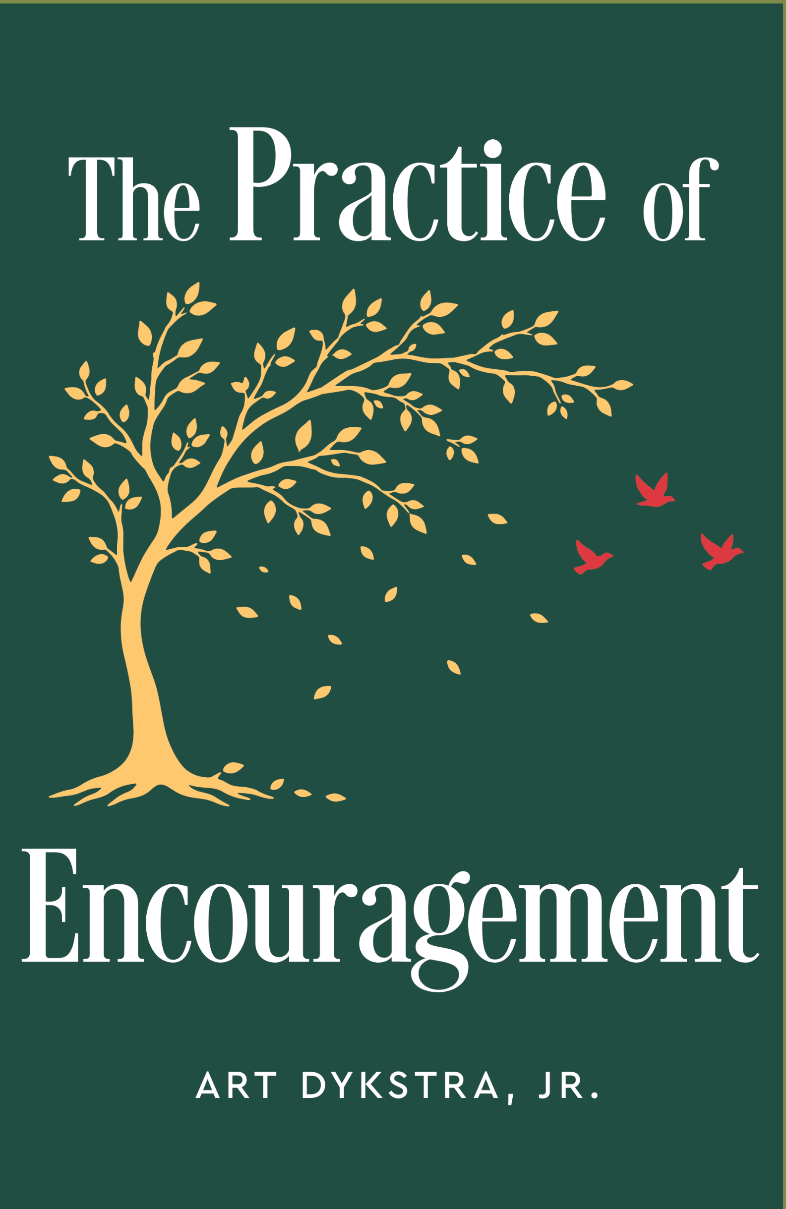 Practice of Encouragement