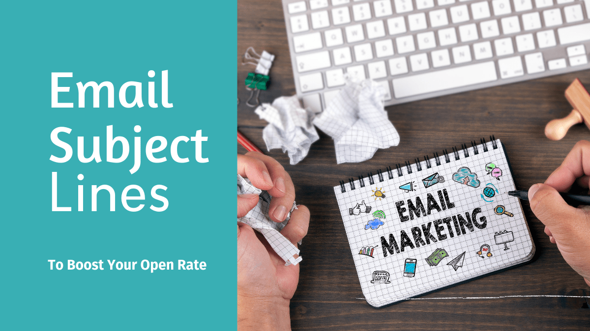 Email Subject Lines That Get Your Emails Opened