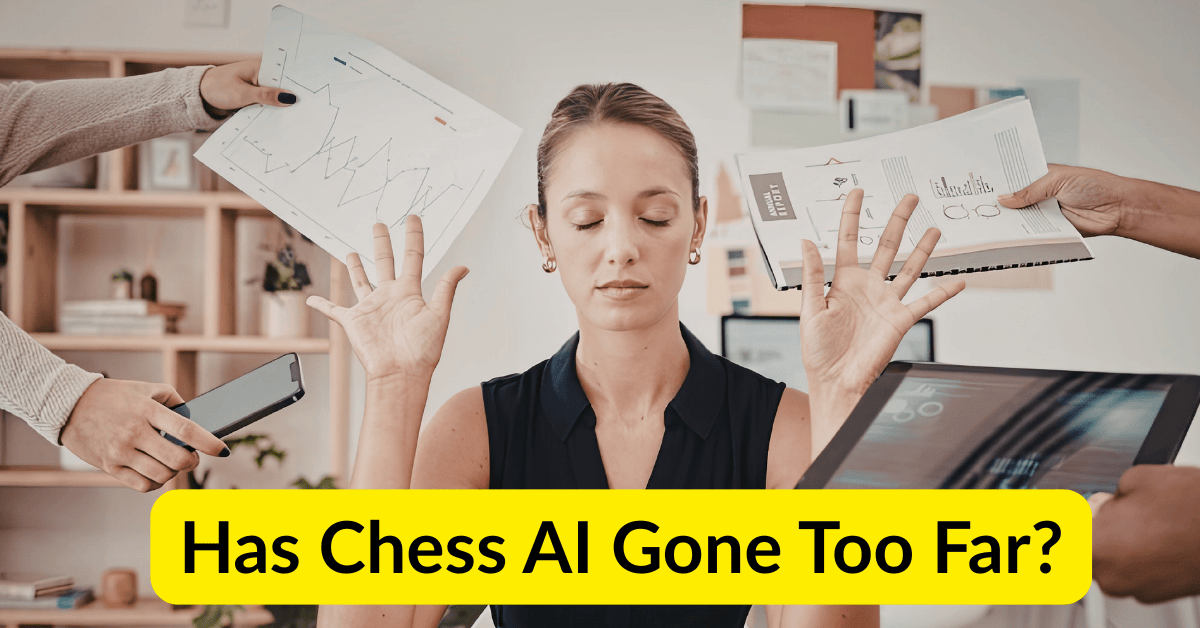 Read more about the article Has Chess AI Gone Too Far?
