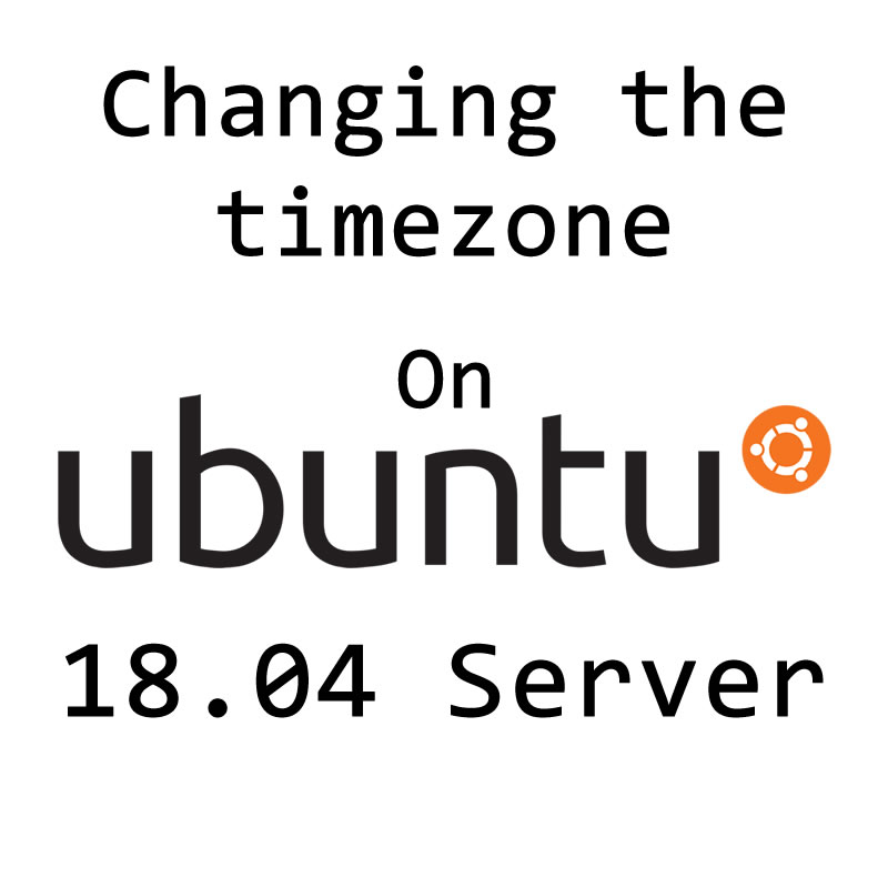 How to set the Timezone on Ubuntu 18.04 Server The Chewett blog