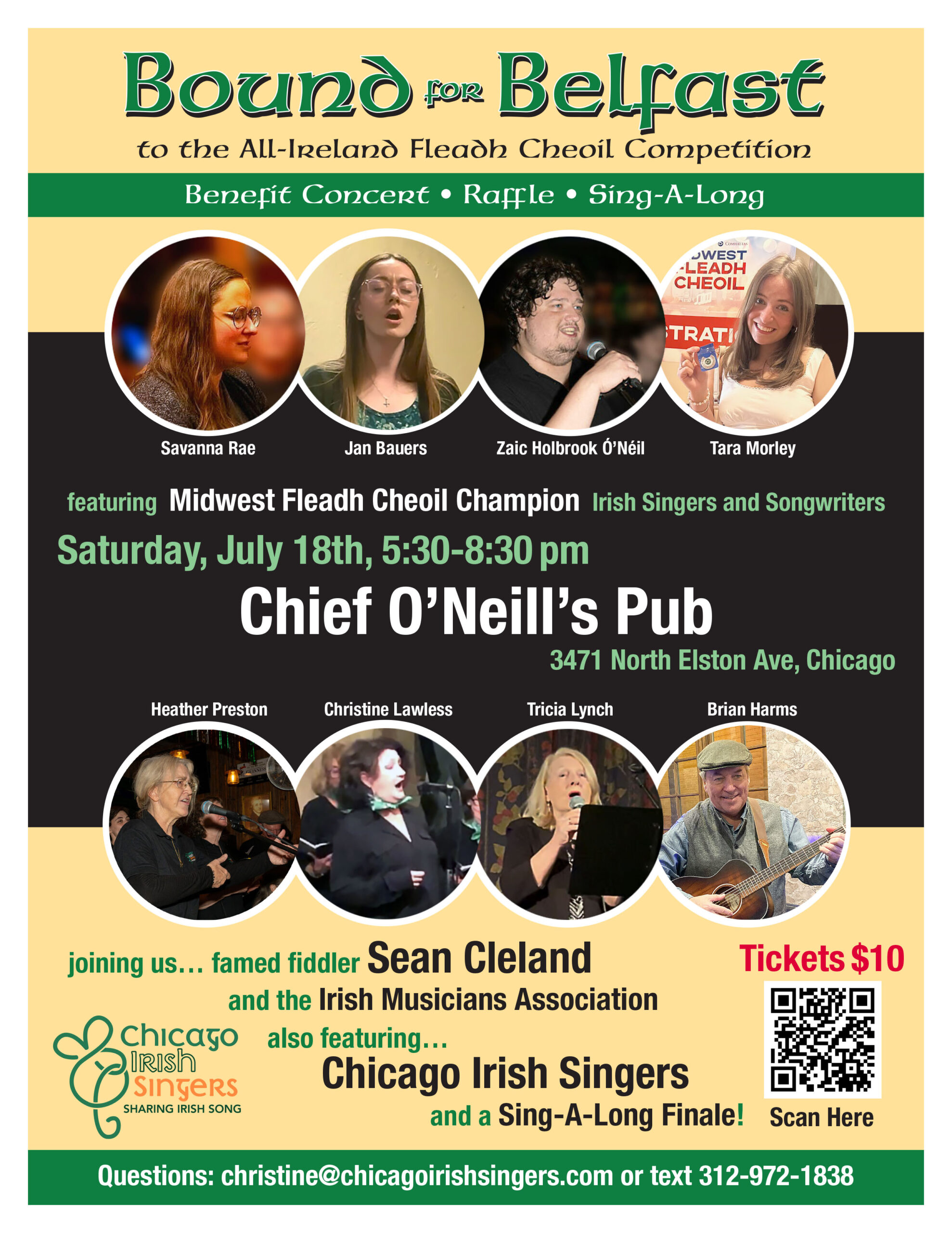 Promotional flyer for the "Bound for Belfast" benefit concert supporting performers traveling to the All-Ireland Competition. The event features Midwest champion Irish singer-songwriters, the Chicago Irish Singers, a raffle, and a sing-along. It takes place Saturday, July 18, from 5:30–8:30 p.m. at Chief O'Neill's Pub in Chicago. The flyer includes performer headshots, the Chicago Irish Singers logo, a QR code for tickets, and contact information for questions.