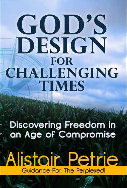 God’s Design For Challenging Times