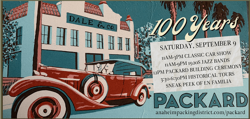 Celebrate 100 Years of the Packard Building at Anaheim Packing