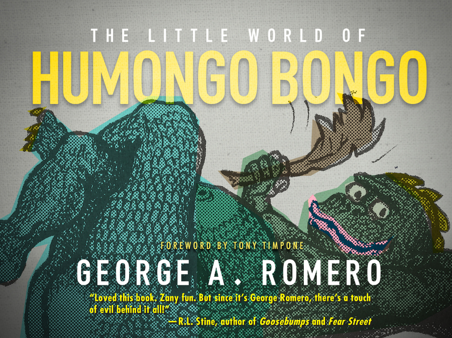 Hongo Mongo The Little World of Humongo Bongo – ChiZine Publications