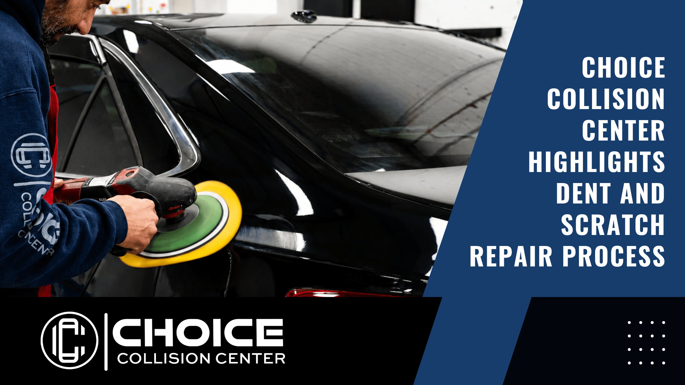 Choice Collision Center Dent Repair