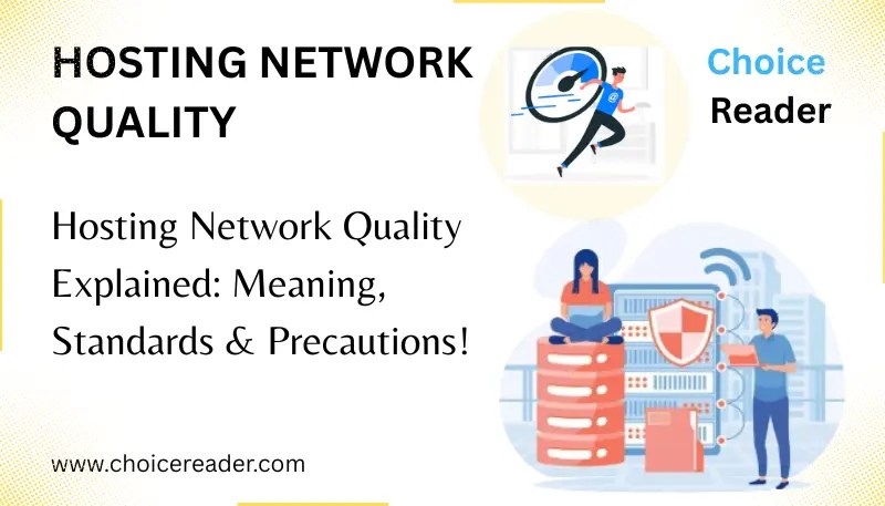 Hosting network quality illustration explaining hosting standards and precautions when choosing a web hosting network.