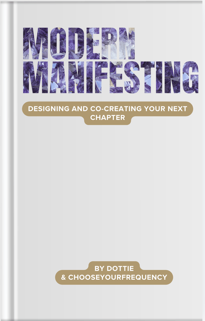Modern Manifesting: Designing and Co-Creating Your Next Chapter