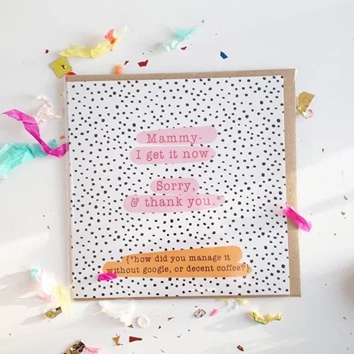Greeting card - Mammy - I get it now Pickled Pom Pom
