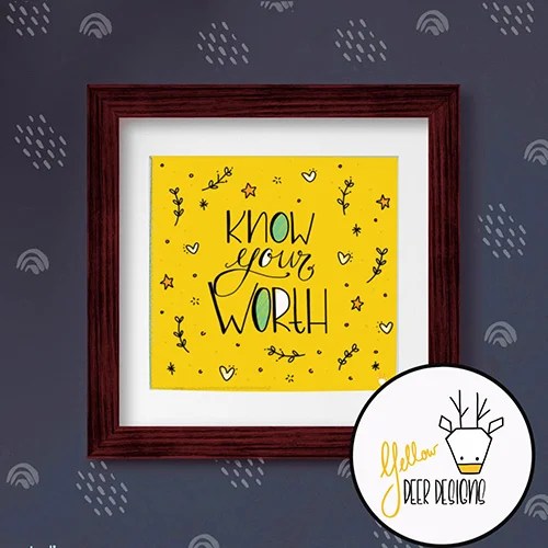 Mini print - Positive quotes - Know your worth Yellow deer designs