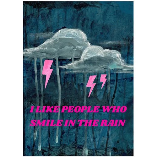 Greeting card - 'My tribe' collection - I like people who smile in the rain Sayers Studio