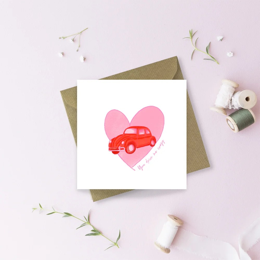 Love card - Sayers Studio - You drive me crazy