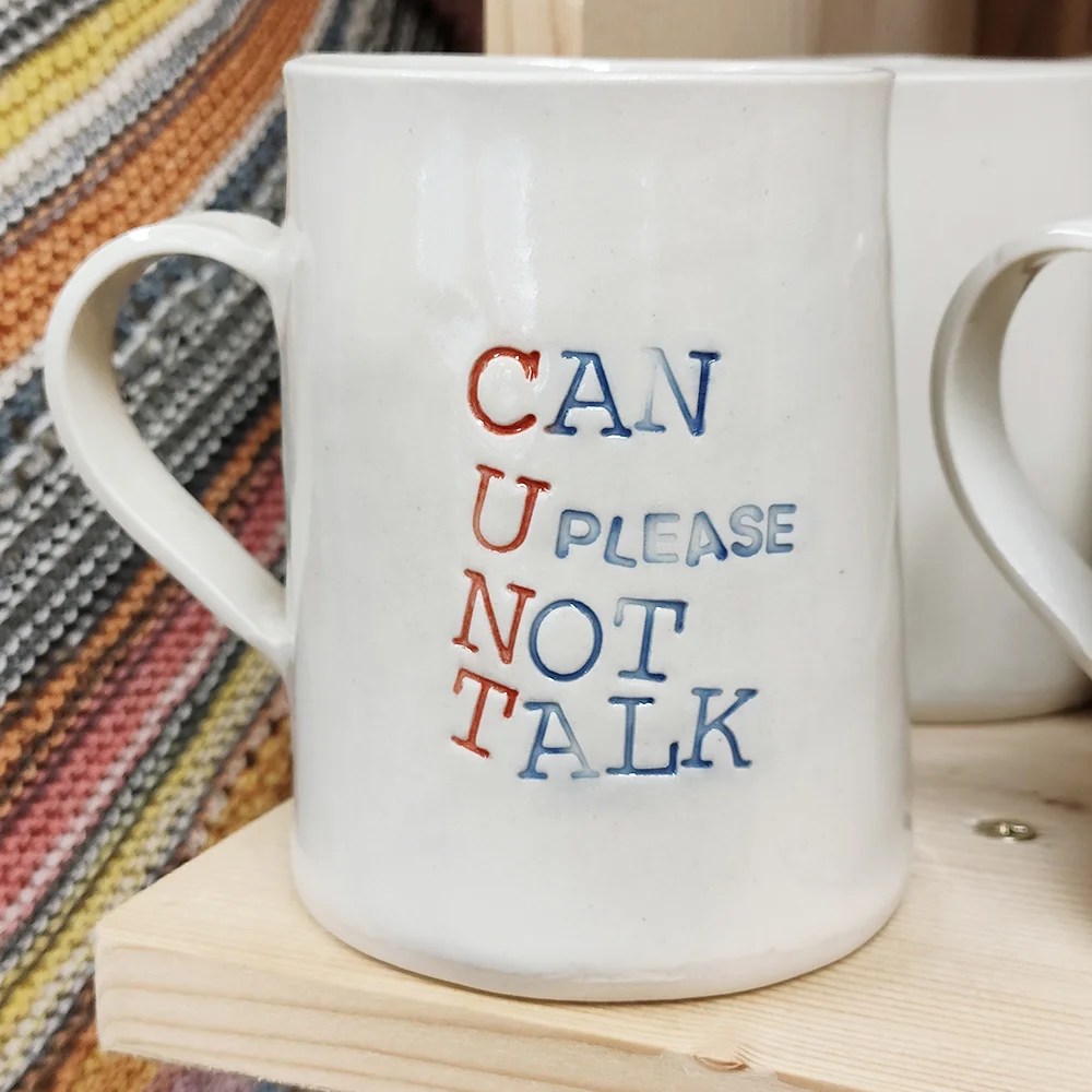 Can U Please Not Talk Mug Clare Blount Pottery