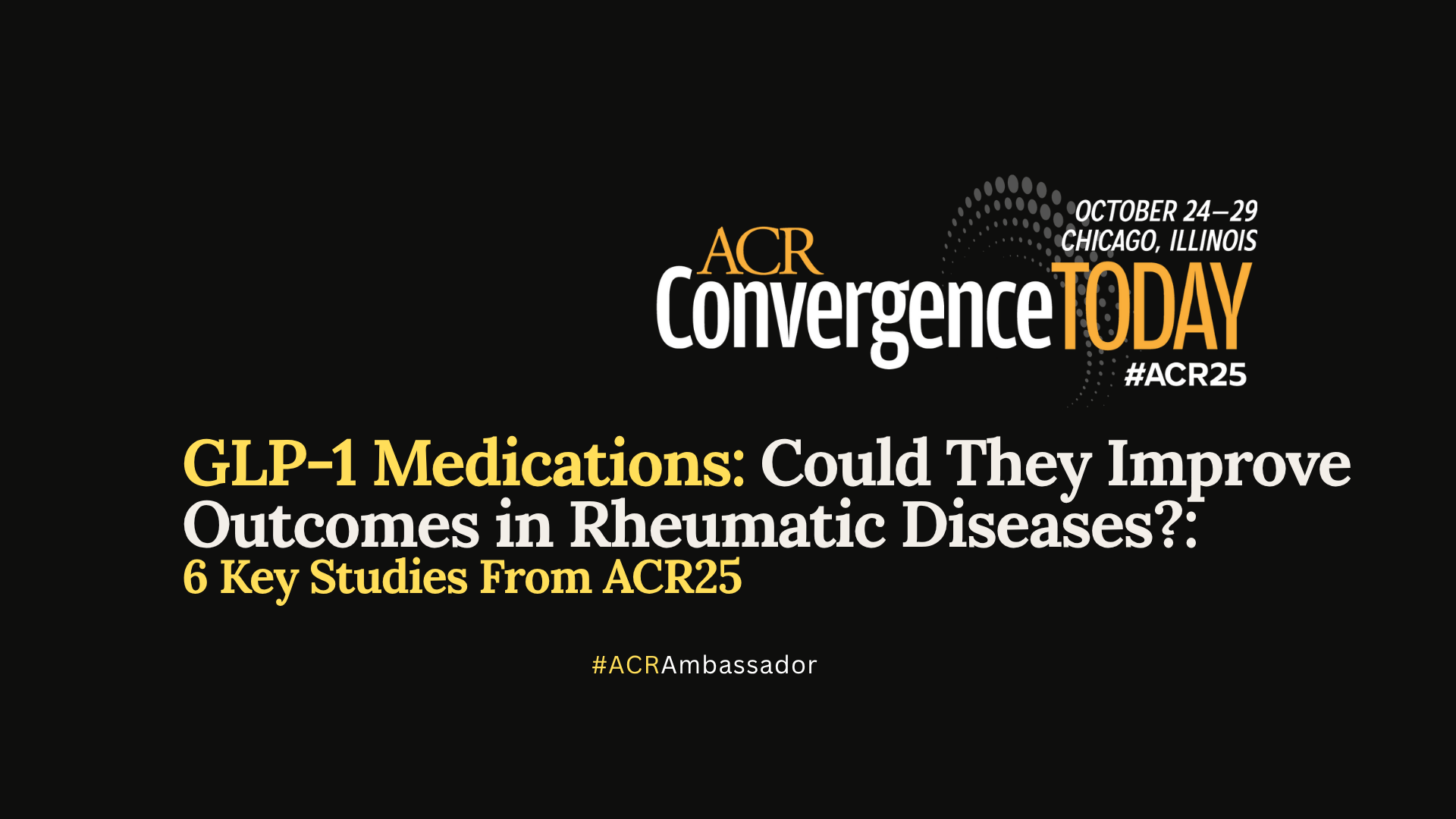 glp 1 drugs for rheumatoid arthritis GLP-1 Medications: Could They Improve Outcomes in Rheumatic Diseases?