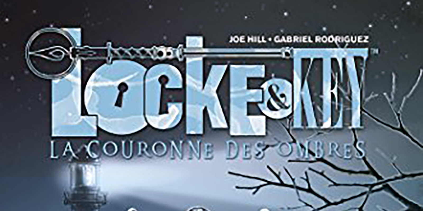 Locke and Key - Tome 3 - Chroniques Comics
