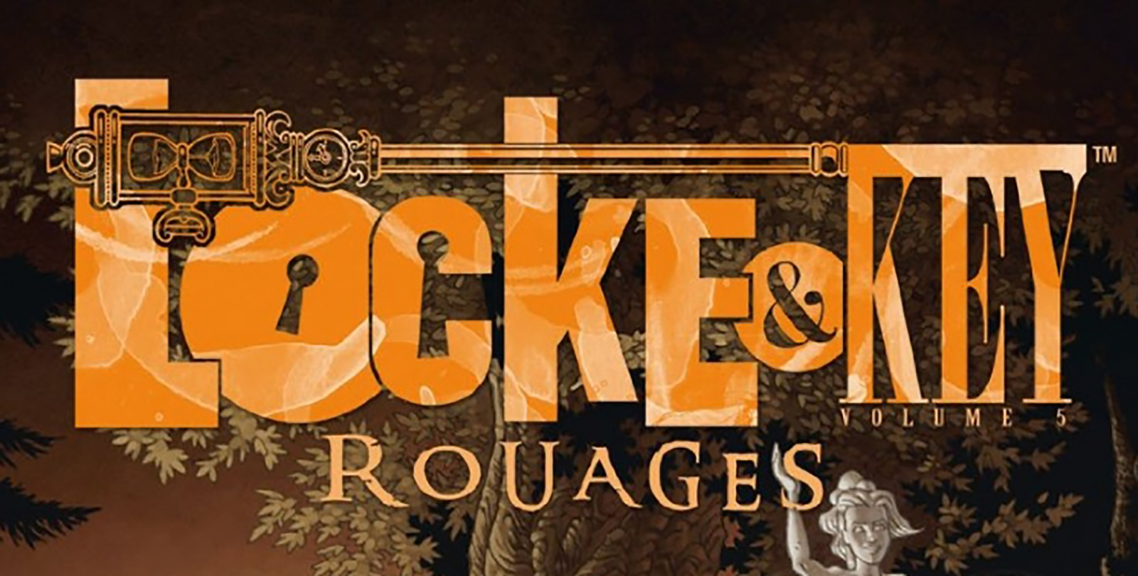 Locke & Key Tome 5 : Rouages - Chroniques Comics