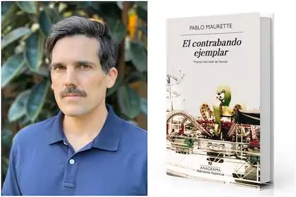 «El contrabando ejemplar»: el libro de ficción de Pablo Maurette sobre la identidad argentina