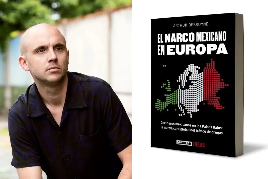 Arthur Debruyne: «Los verdaderos capos de la droga en europa son holandeses, no mexicanos» 