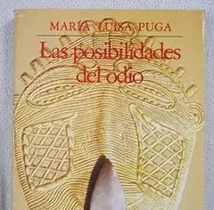 «Las posibilidades del odio» de María Luisa Puga: una reedición sobre las coercitivas relaciones de poder 