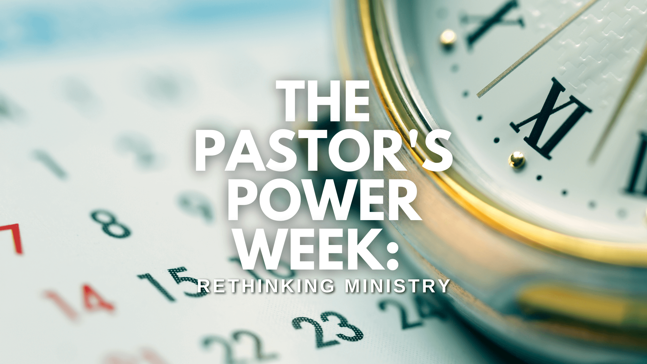 the 4+1 work schedule: the pastors power week ministry schedule
