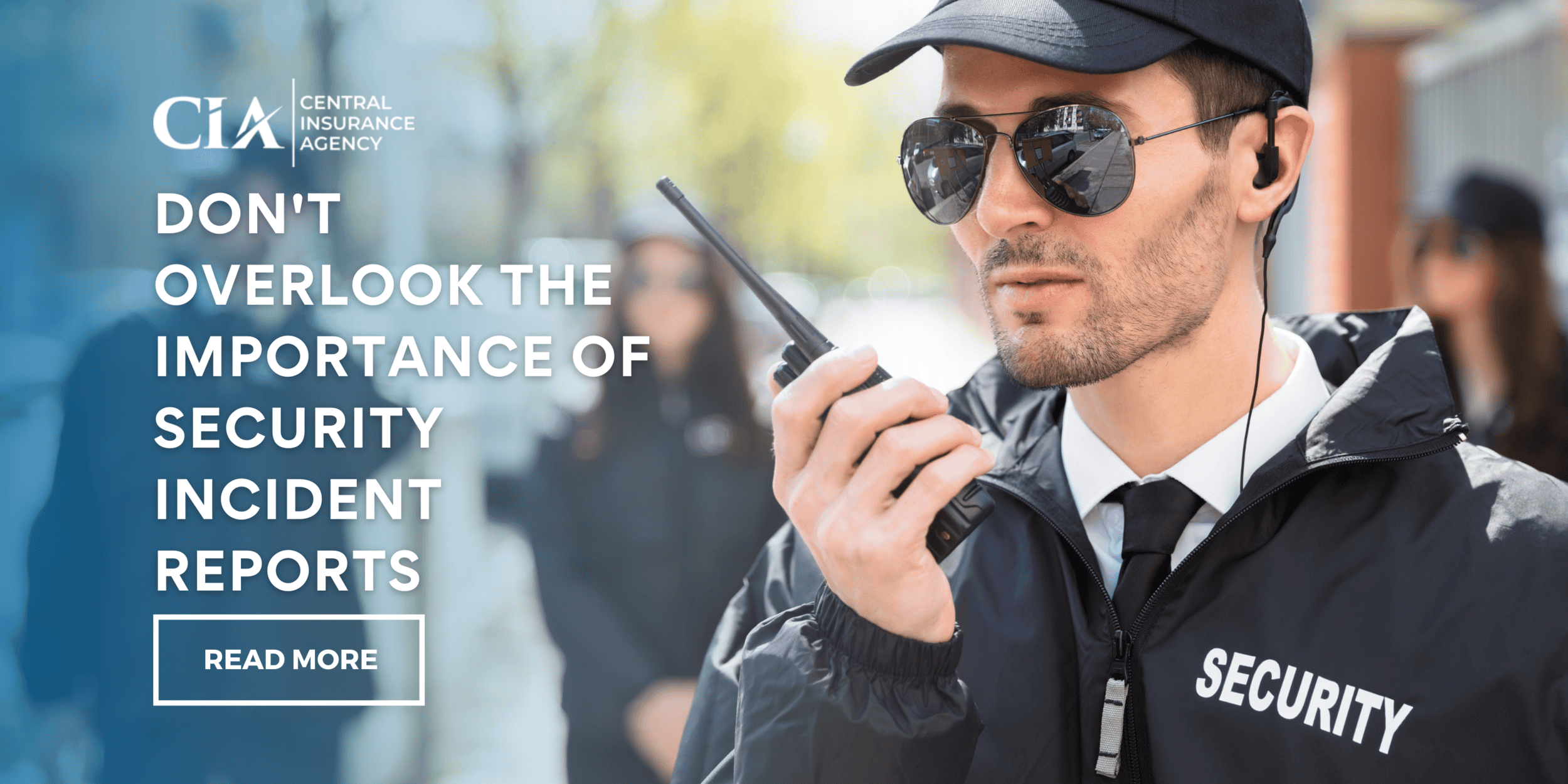 Security Incident Reports: Why Proper Documentation Protects Security Companies