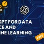 ChatGPT For Data Science And Machine Learning 2023 - CIGMA Foundation