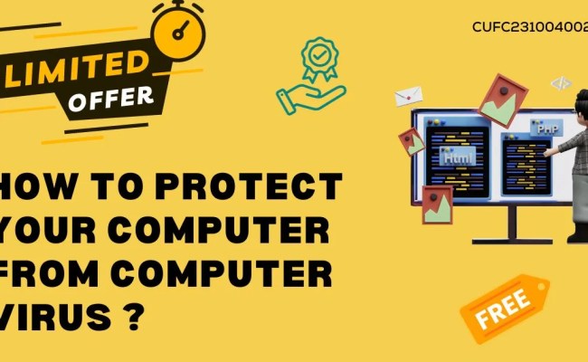 How To Protect Your Computer From Computer Virus ? - CIGMA Foundation