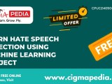 Learn Hate Speech Detection Using Machine Learning Project Free Udemy