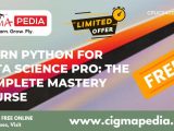 Learn Python For Data Science Pro The Complete Mastery Course Free
