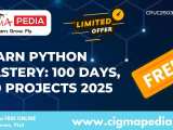 Learn Python Mastery 100 Days 100 Projects 2025 Free Udemy Course