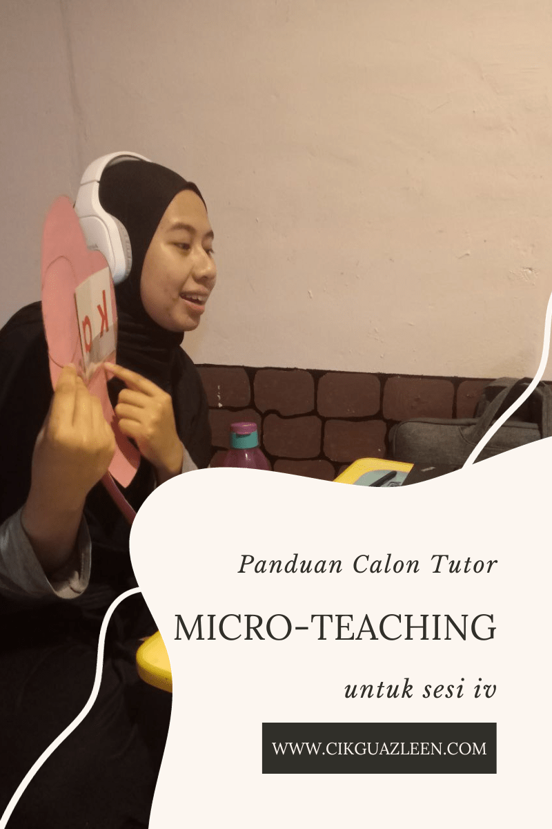 Panduan Calon Tutor: Micro-Teaching