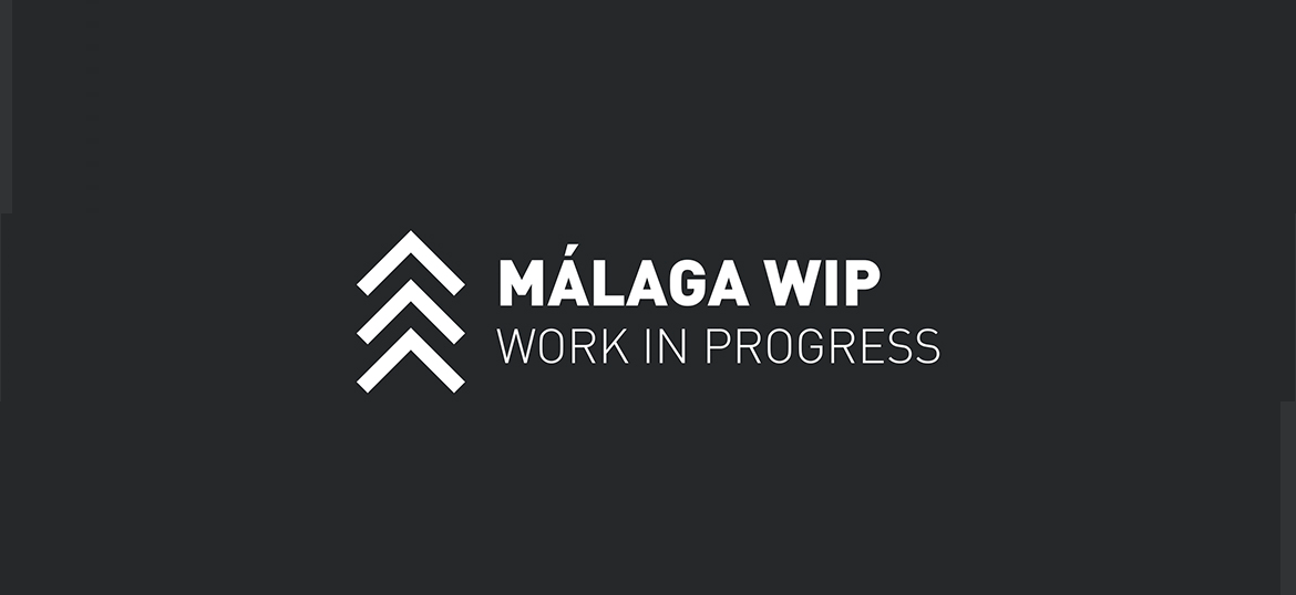 Convocatoria: Málaga Work in Progress